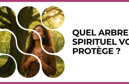 Test - Quel arbre spirituel vous protège ?