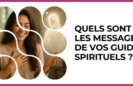 Test - Quels sont les messages de vos guides spirituels ?