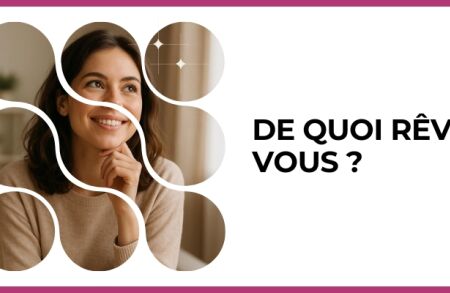 Test - De quoi rêvez-vous ?