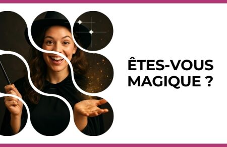 Test - Êtes-vous magique ?