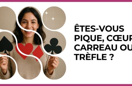 Test - Êtes-vous pique, cœur, carreau ou trèfle ?