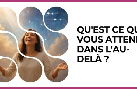 Test - Qu'est ce qui vous attend dans l'au-delà ?