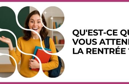 Test - Qu'est-ce qui vous attend à la rentrée ?