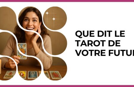 Test - Que dit le tarot de votre futur ?