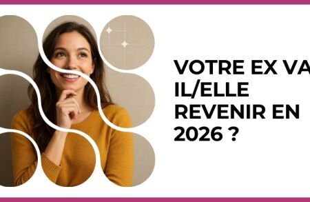 Test - Votre ex va-t-il/elle revenir en 2026 ?