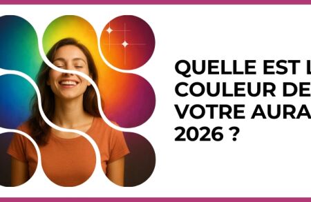 Test - Quelle est la couleur de votre aura en 2026 ?