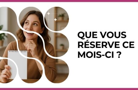 Test - Que vous réserve ce mois-ci ?