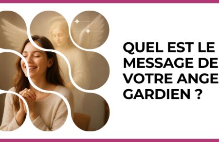 Test - Quel est le message de votre ange gardien ?