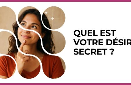 Test - Quel est votre désir secret ?