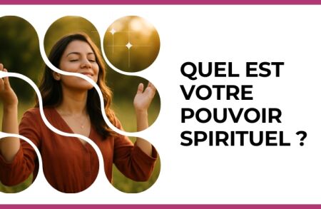 Test - Quel est votre pouvoir spirituel ?