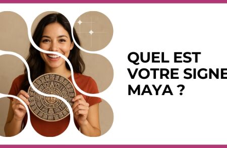 Test - Quel est votre signe maya ?
