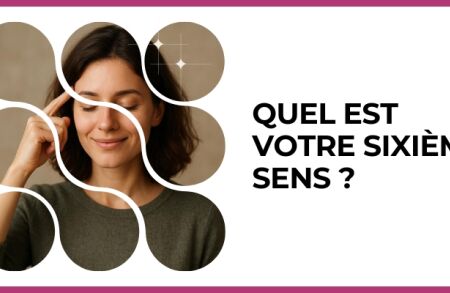 Test - Quel est votre sixième sens ?