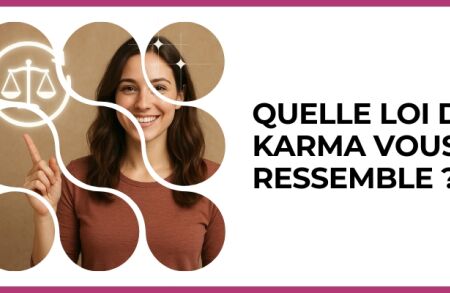 Test - Quelle loi du karma vous ressemble ?