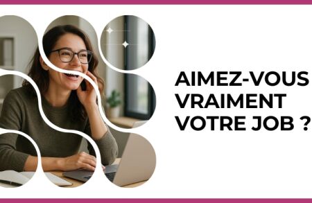 Test - Aimez-vous vraiment votre job ?