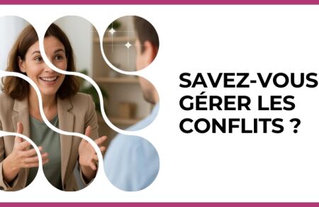 Test - Savez-vous gérer les conflits ?