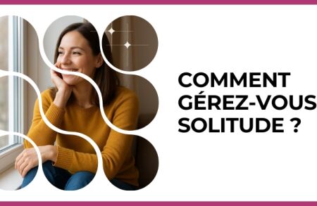 Test - Comment gérez-vous la solitude ?