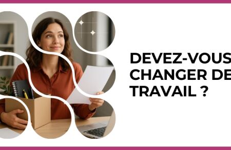 Test - devez-vous changer de travail ?