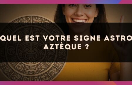 Quel est votre signe astro Aztèque ?