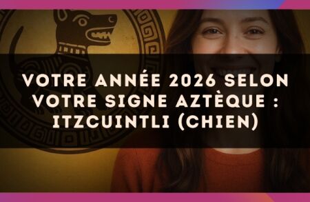 Votre année 2026 selon votre signe Aztèque : Itzcuintli (Chien)