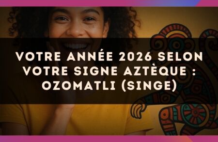 Votre année 2026 selon votre signe Aztèque : Ozomatli (Singe)