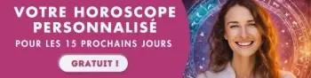 Horoscope personnalisé - 15 jours