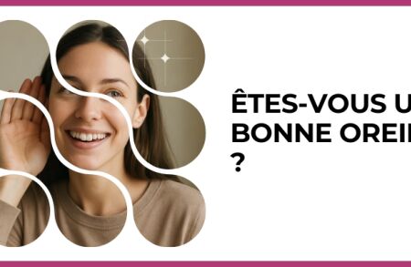 Test - Êtes-vous une bonne oreille ?