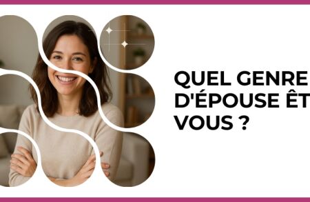 Test - Quel genre d'épouse êtes-vous ?