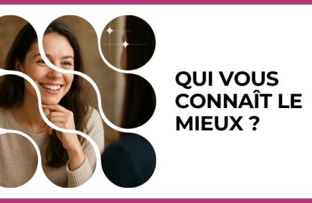 Test - Qui vous connaît le mieux ?