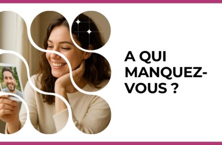 Test - A qui manquez-vous ?