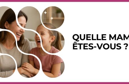 Test - Quelle maman êtes-vous ?