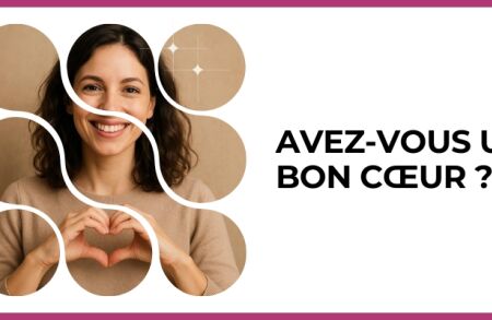Test - Avez-vous un bon cœur ?