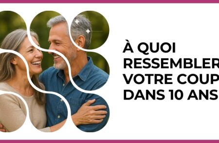 Test - À quoi ressemblera votre couple dans 10 ans ?