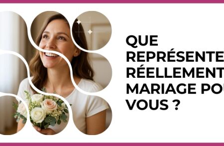 Test - Que représente réellement le mariage pour vous ?