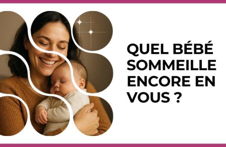 Test - Quel bébé sommeille encore en vous ?