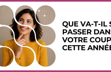 Test - Que va-t-il se passer dans votre couple cette année ?