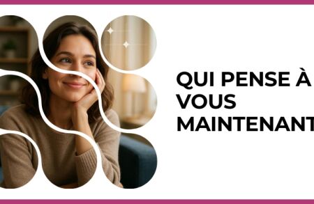 Test - Qui pense à vous maintenant ?