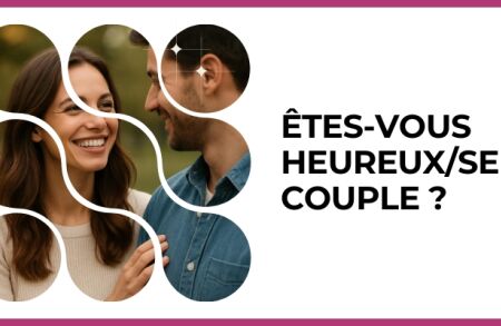 Test - Êtes-vous heureux/se en couple ?