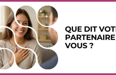 Test - Que dit votre partenaire de vous ?