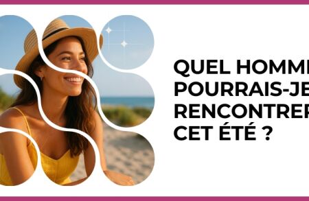 Test - Quel homme pourrais-je rencontrer cet été ?