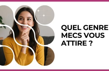Test - Quel genre de mecs vous attire ?
