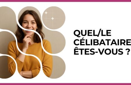 Test - Quel/le célibataire êtes-vous ?