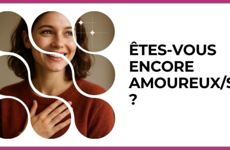 Test - Êtes-vous encore amoureux/se ?