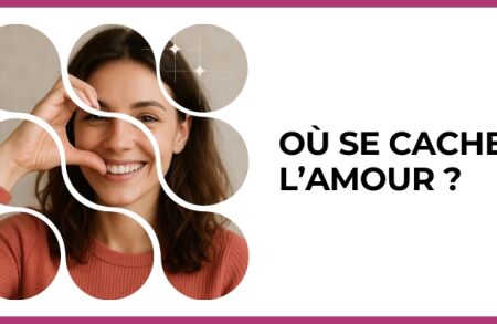 Test - Où se cache l’amour ?