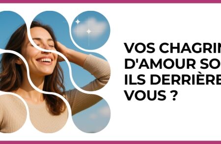 Test - Vos chagrins d'amour sont-ils derrière vous ?