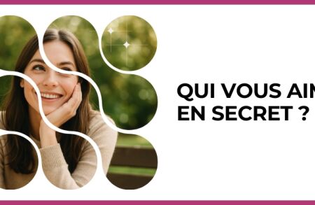 Test - Qui vous aime en secret ?