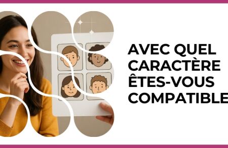 Test - Avec quel caractère êtes-vous compatible ?