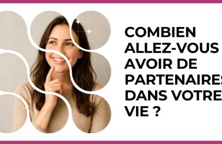 Test - Combien allez-vous avoir de partenaires dans votre vie ?