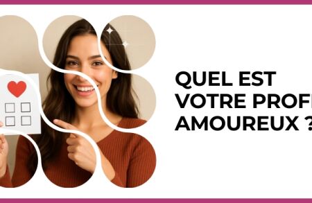 Test - Quel est votre profil amoureux ?