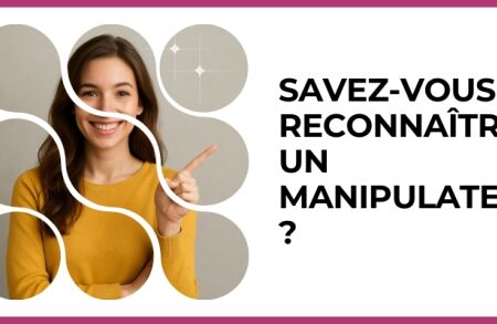 Test - Savez-vous reconnaître un manipulateur ?