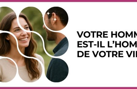 Test - Votre homme est-il l’homme de votre vie ?